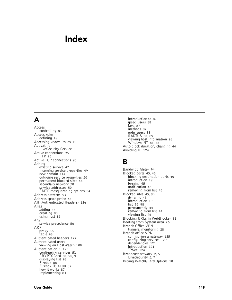 Index | WatchGuard Technologies FireboxTM System 4.6 User Manual | Page 159 / 170