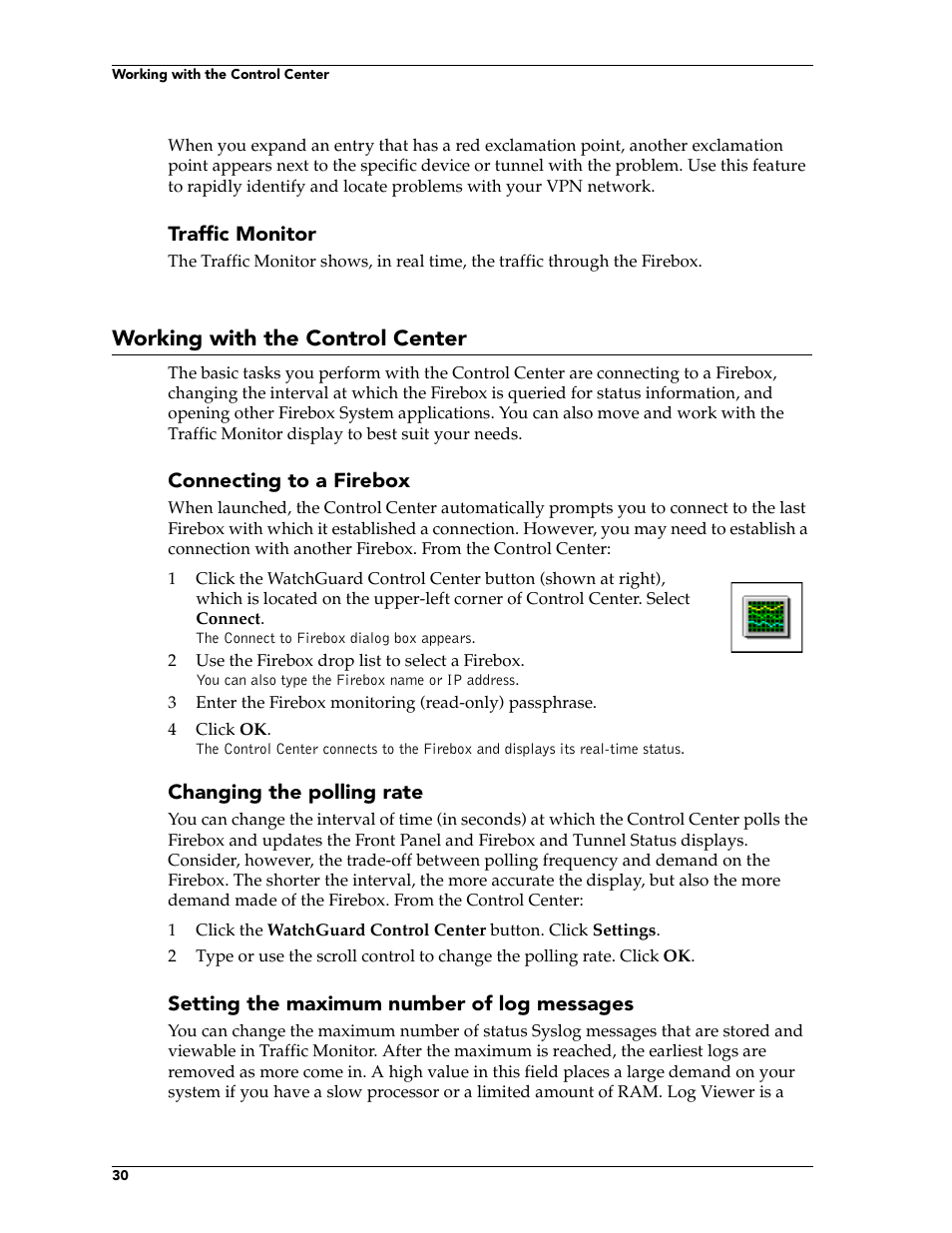 Working with the control center | WatchGuard Technologies FireboxTM System 4.6 User Manual | Page 40 / 170