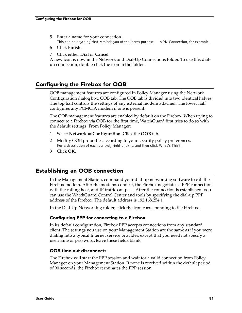 Configuring the firebox for oob, Establishing an oob connection | WatchGuard Technologies FireboxTM System 4.6 User Manual | Page 91 / 170
