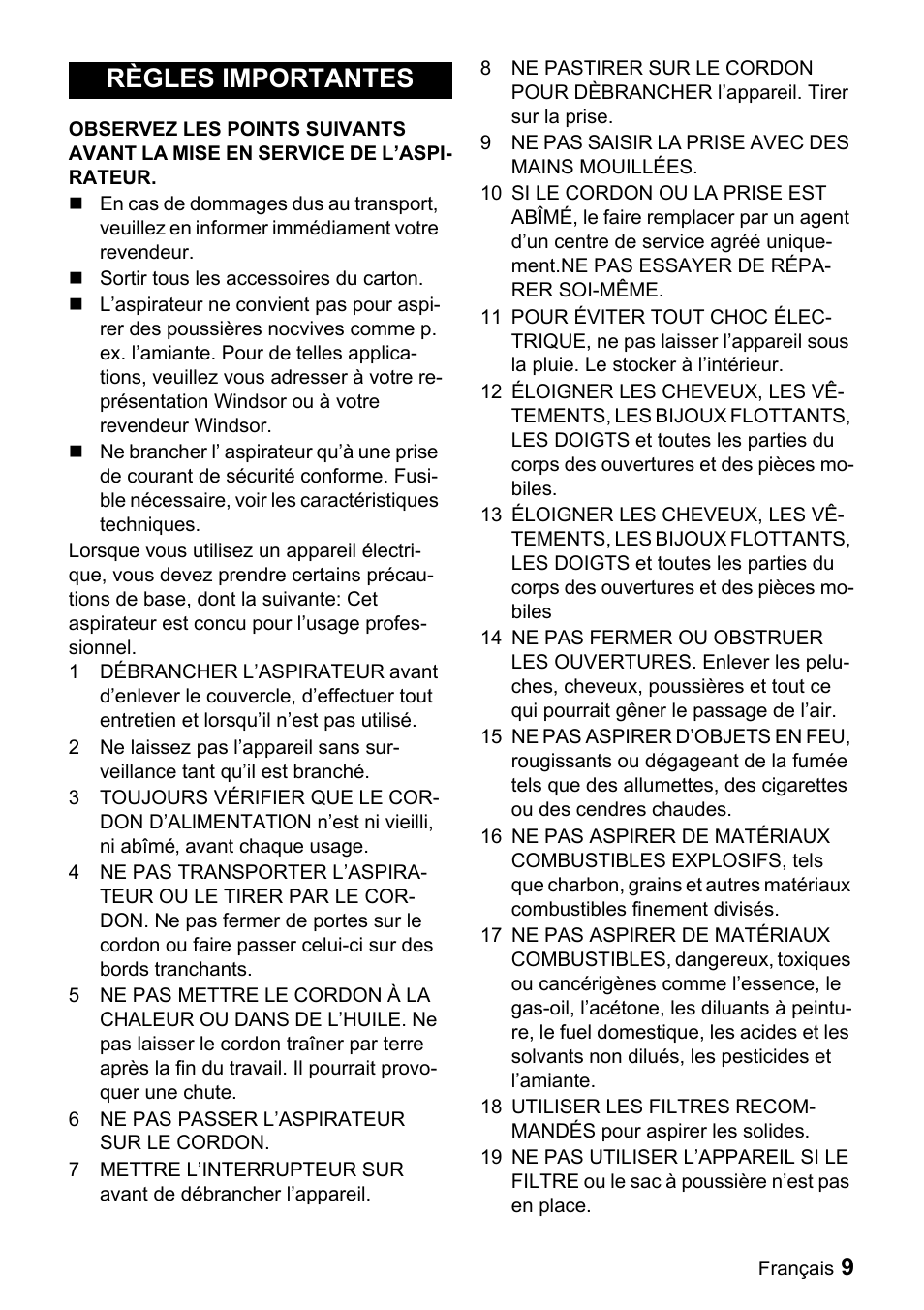 Règles importantes | Windsor Recover 7 User Manual | Page 9 / 25