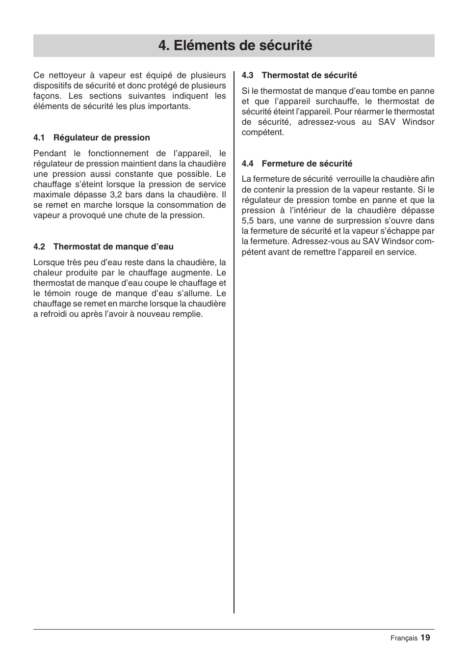 Eléments de sécurité | Windsor Zephyr User Manual | Page 19 / 33