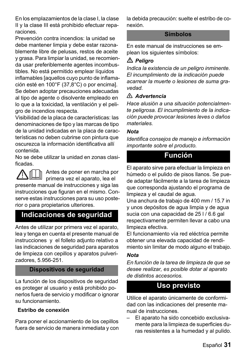 Indicaciones de seguridad, Función uso previsto | Windsor Saber Compact 16 User Manual | Page 31 / 44