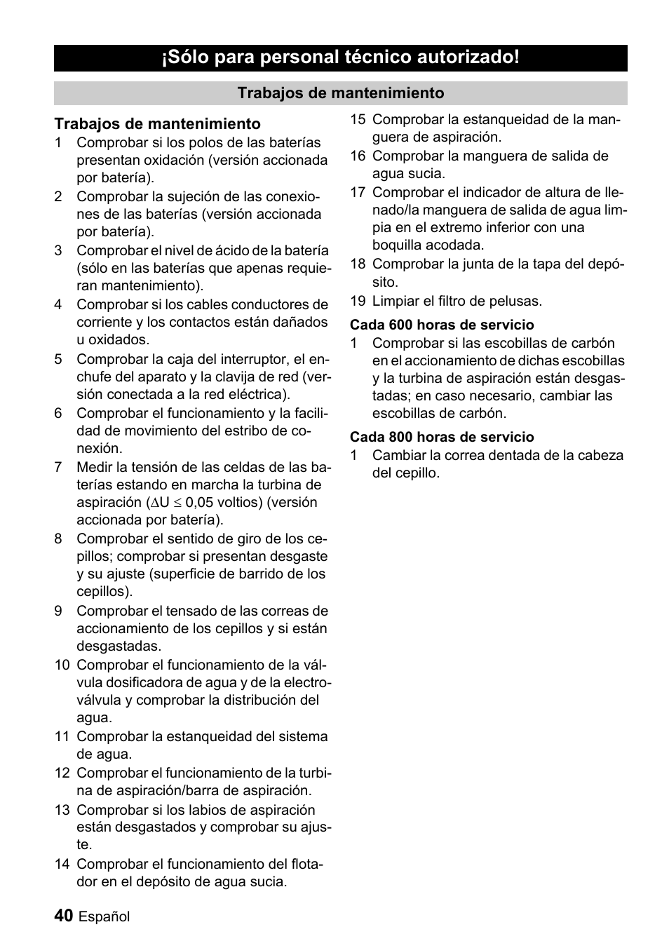 Sólo para personal técnico autorizado | Windsor Saber Compact 16 User Manual | Page 40 / 44