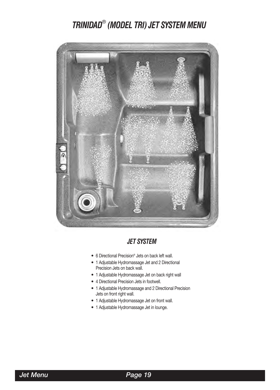 Trinidad, Model tri) jet system menu, Jet system | Watkins SOR User Manual | Page 22 / 39