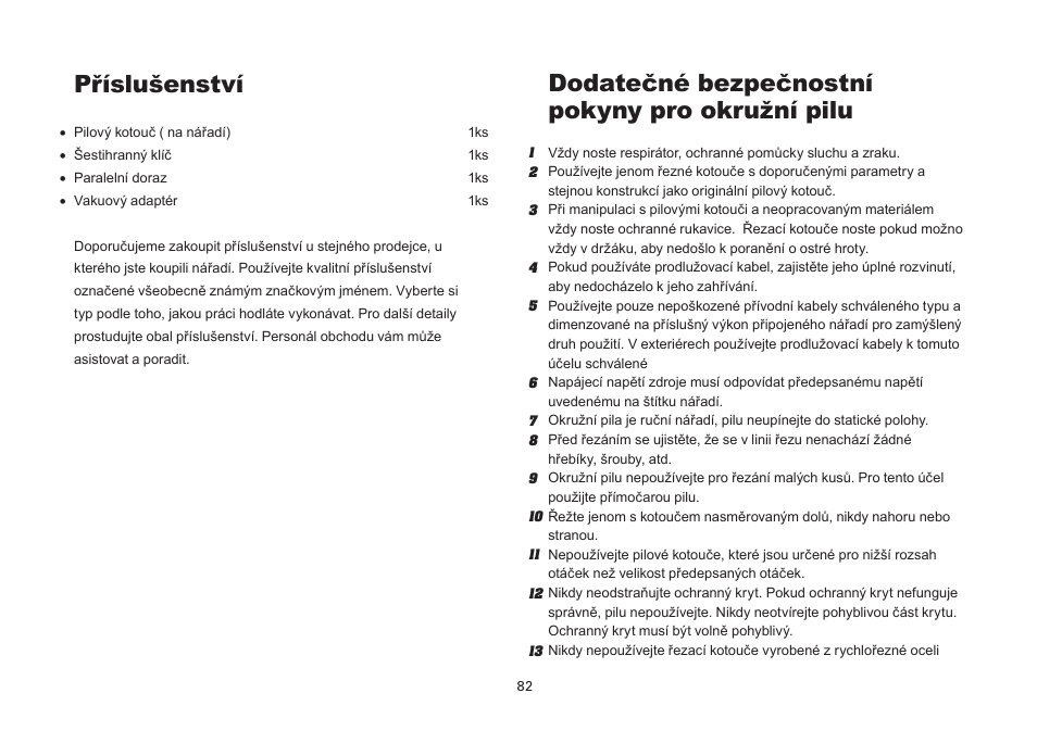 Dodatečné bezpečnostní pokyny pro okružní pilu, Příslušenství | WORX Tools WU433 User Manual | Page 82 / 100