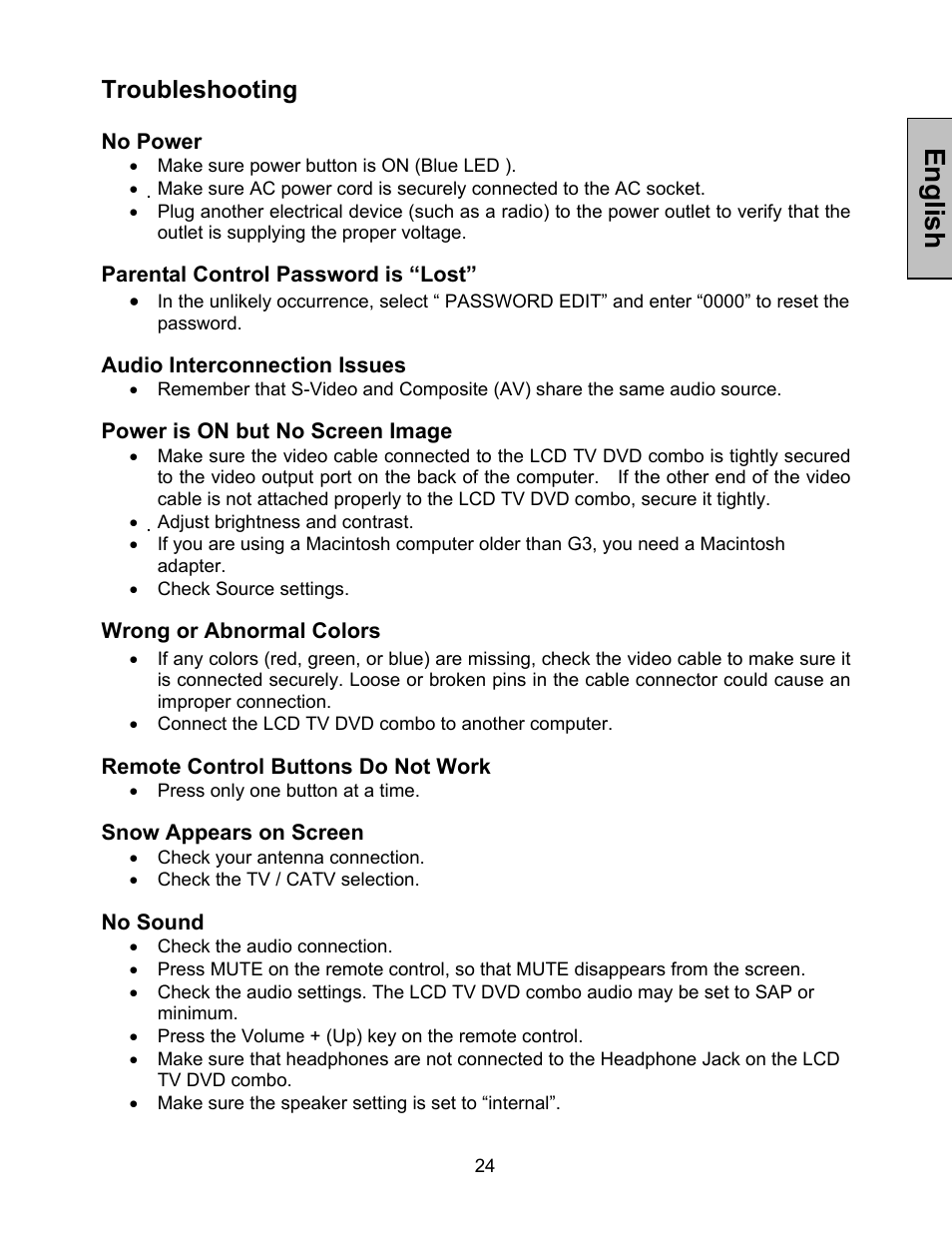 English, Troubleshooting, No power | Parental control password is “lost, Audio interconnection issues, Power is on but no screen image, Wrong or abnormal colors, Remote control buttons do not work, Snow appears on screen, No sound | Westinghouse LTV-32w4 User Manual | Page 25 / 27