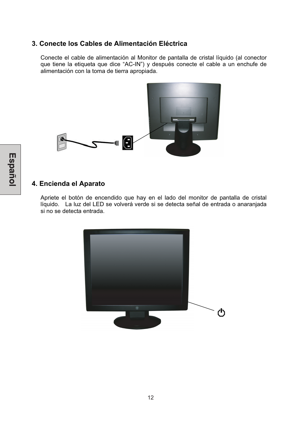 Conecte los cables de alimentación eléctrica, Encienda el aparato | Westinghouse L2046NV User Manual | Page 55 / 66