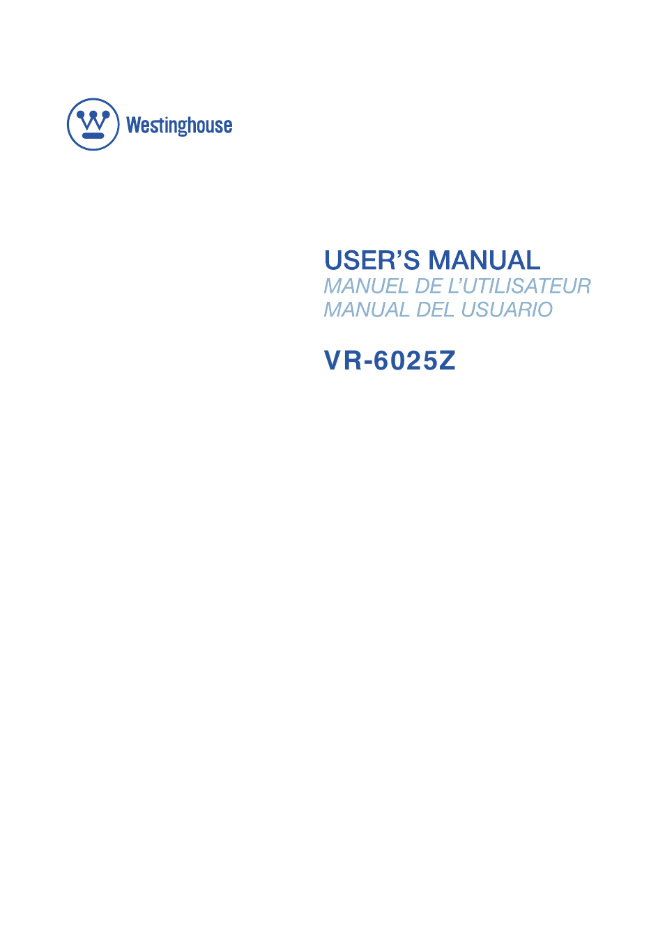 Westinghouse VR-6025Z User Manual | 30 pages