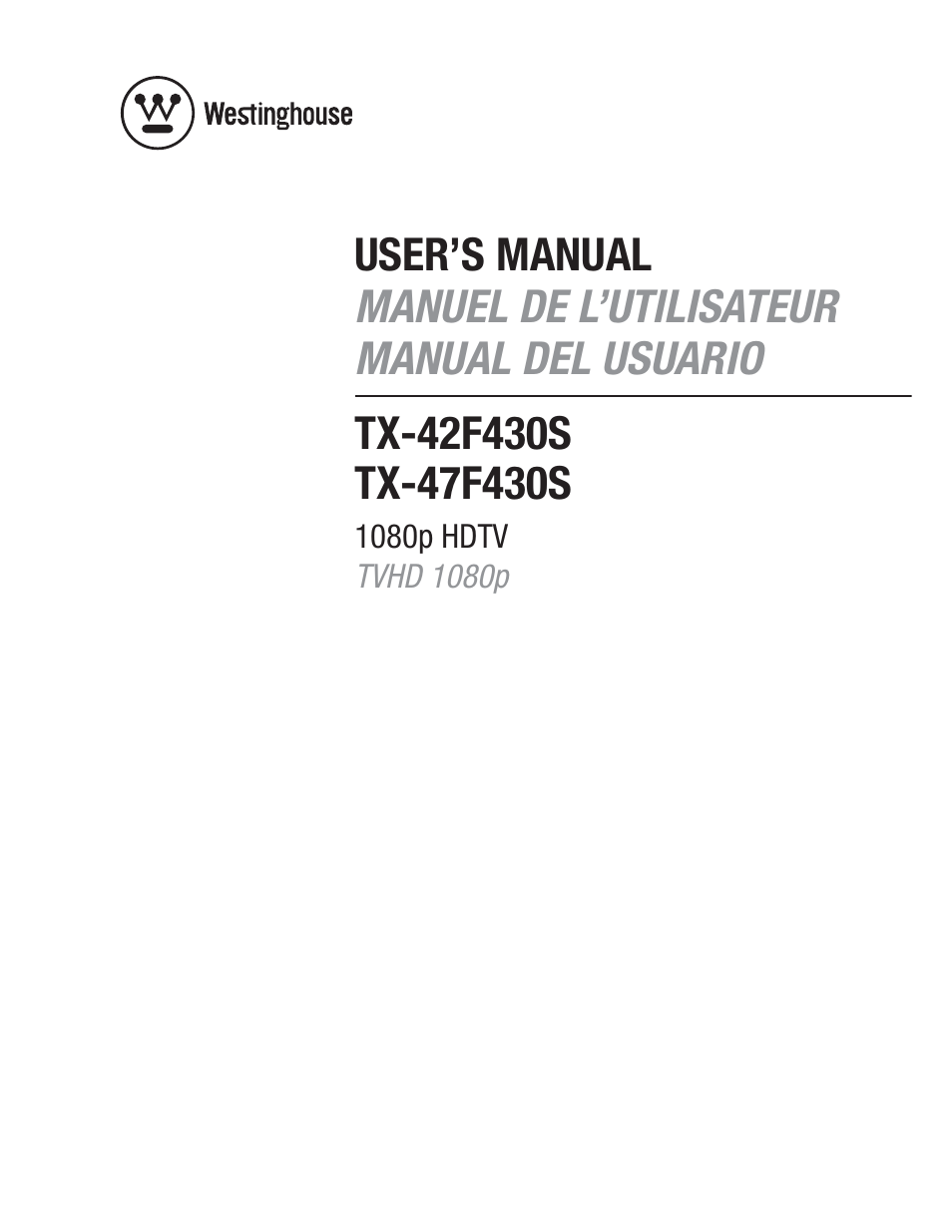 Westinghouse TVHD 1080P TX-47F430S User Manual | 47 pages