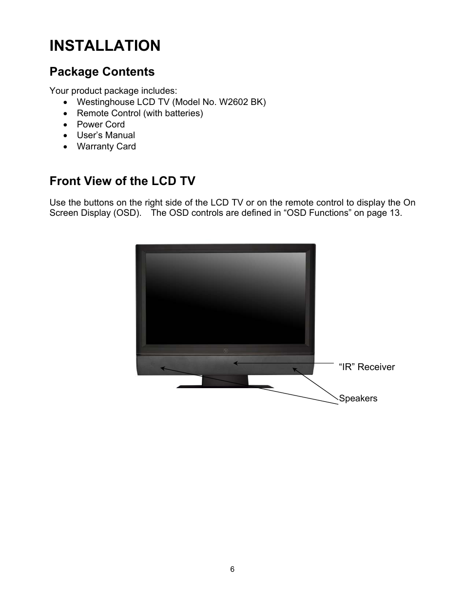 Installation, Package contents, Front view of the lcd tv | Westinghouse W2602 BK User Manual | Page 8 / 26