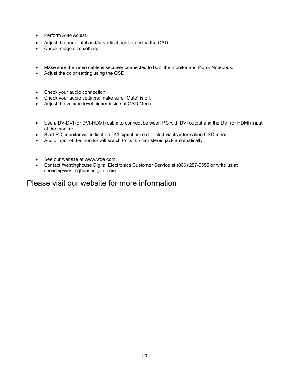 Please visit our website for more information, Colors are incorrect, No sound | How to connect a dvi-d input to the monitor, Additional questions | Westinghouse L1916HW User Manual | Page 14 / 14