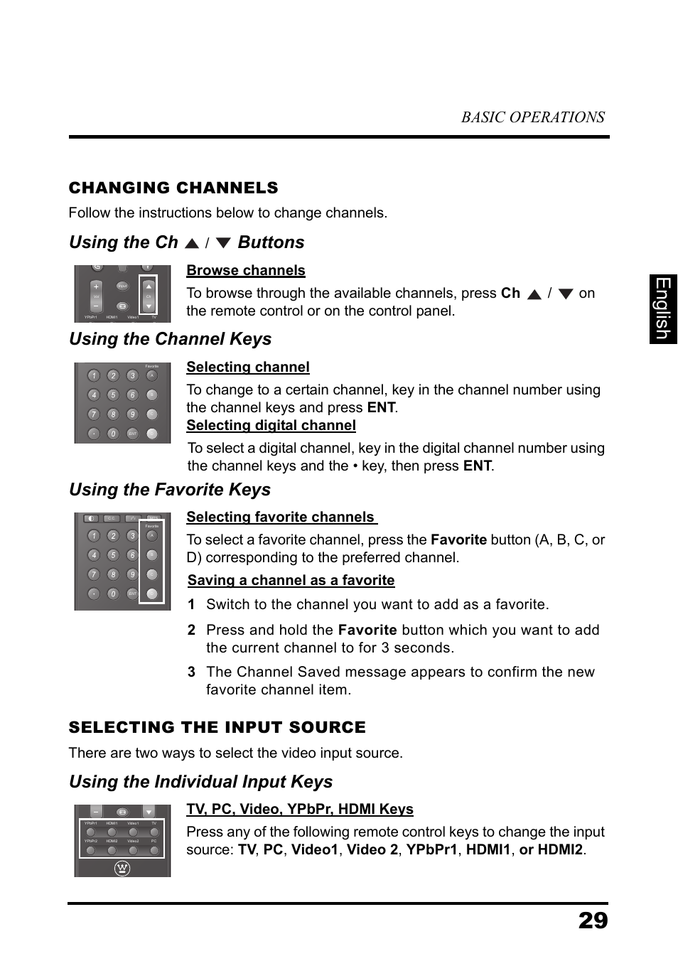 Changing channels, Selecting the input source, English | Using the ch, Buttons, Using the channel keys, Using the favorite keys, Using the individual input keys, Basic operations, Follow the instructions below to change channels | Westinghouse DIGITAL TELEVISION LD-3237 User Manual | Page 34 / 66