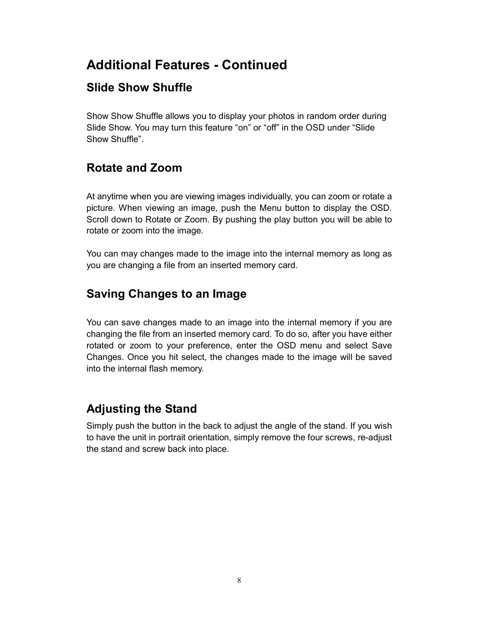 Additional features - continued, Slide show shuffle, Rotate and zoom | Saving changes to an image, Adjusting the stand | Westinghouse DPF-1021 User Manual | Page 9 / 18