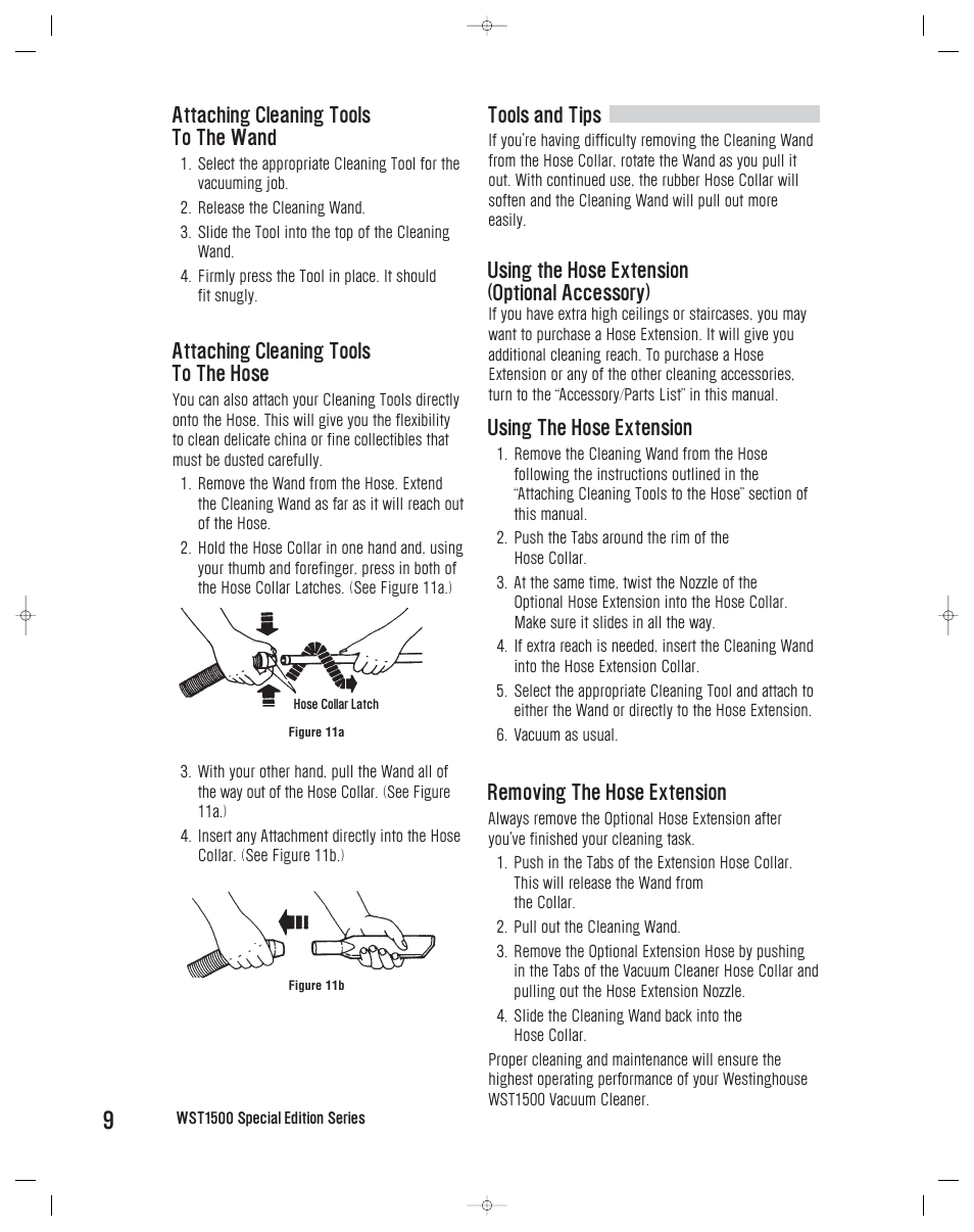 Tools and tips, Using the hose extension (optional accessory), Using the hose extension | Removing the hose extension, Attaching cleaning tools to the wand, Attaching cleaning tools to the hose | Westinghouse WST1500-1509 User Manual | Page 10 / 23