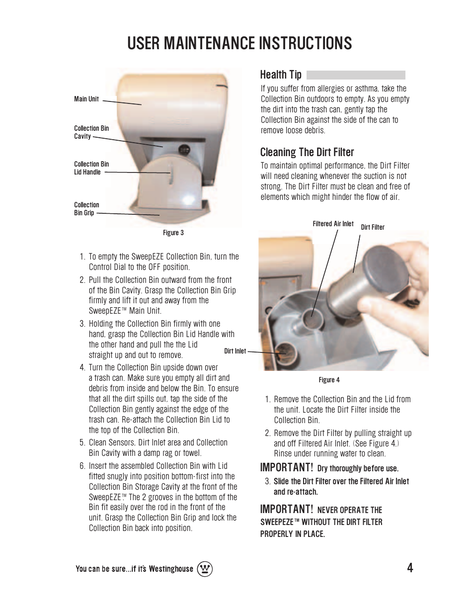 User maintenance instructions, Health tip, Cleaning the dirt filter | Important | Westinghouse WST1800 User Manual | Page 5 / 8