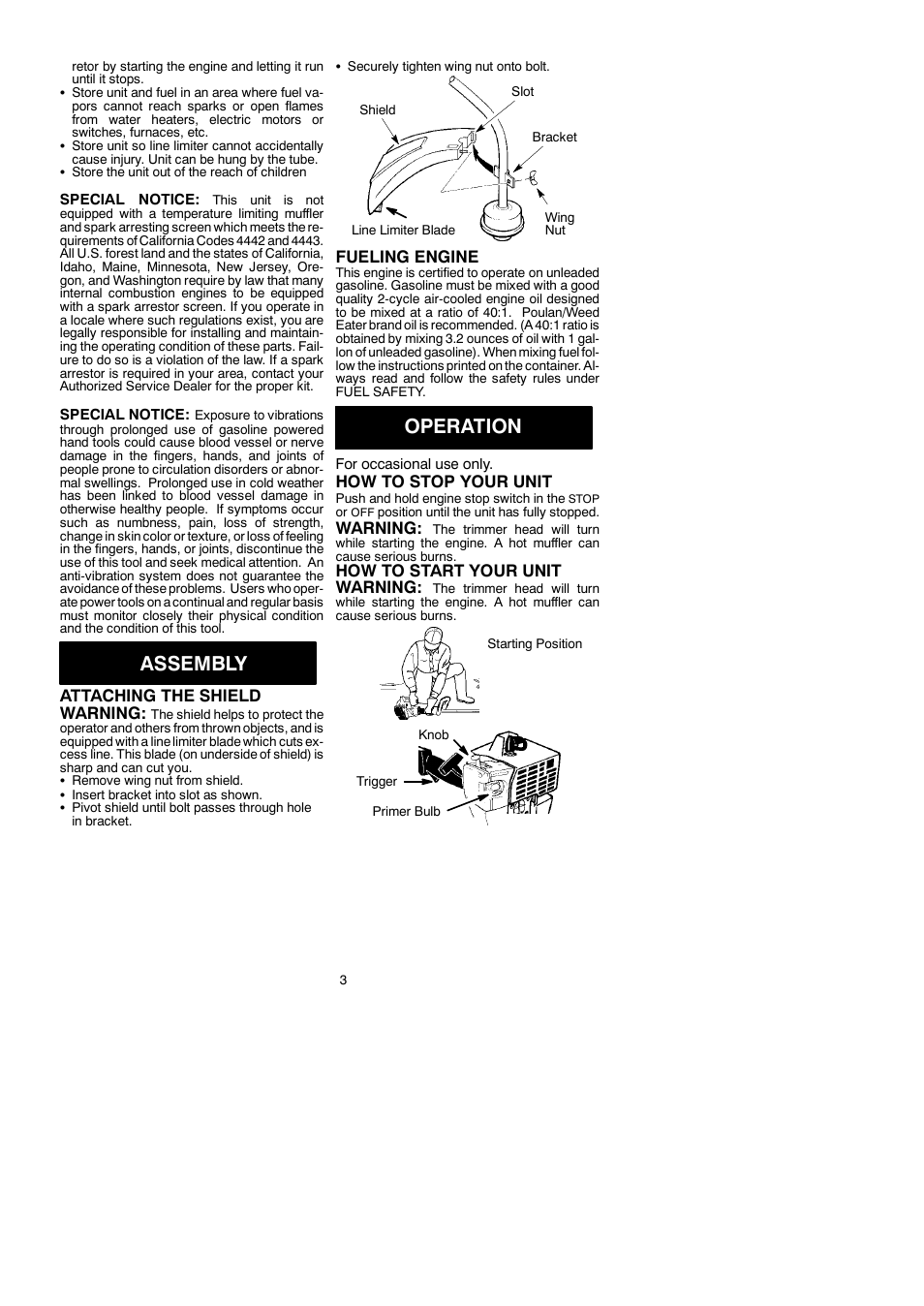 Assembly, Operation, Attaching the shield warning | Fueling engine, How to stop your unit, Warning, How to start your unit warning | Weed Eater Twist N' Edge 530083927 User Manual | Page 3 / 6