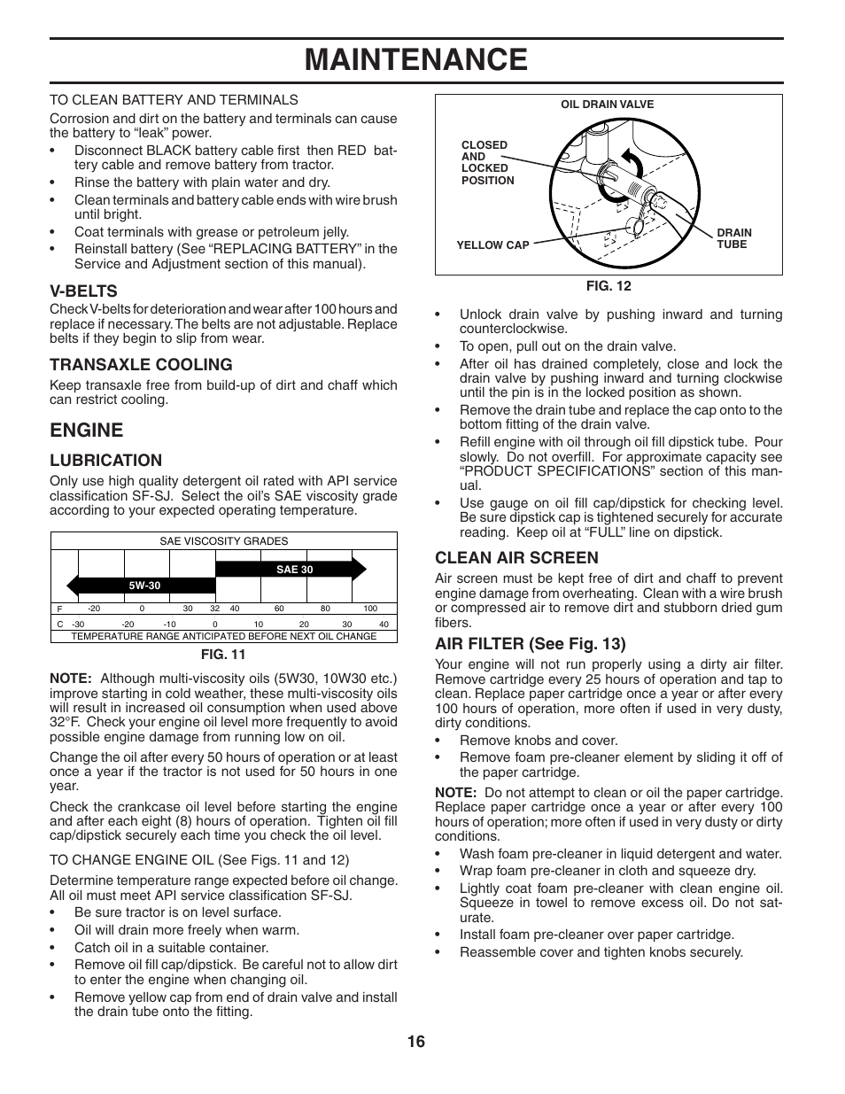 Maintenance, Engine, V-belts | Transaxle cooling, Lubrication, Clean air screen, Air filter (see fig. 13) | Weed Eater 186073 User Manual | Page 16 / 48