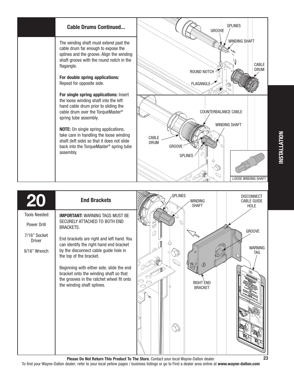 Inst alla tion inst alla tion, Cable drums continued, End brackets | 23 tools needed: tools needed, Spring tube assembly, Groove cable drum splines winding shaft, Loose winding shaft | Wayne-Dalton TORQUEMASTER 9800 User Manual | Page 23 / 38