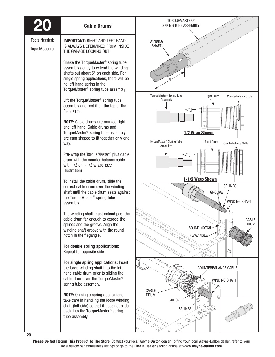 Cable drums, Tools needed, Spring tube assembly. lift the torquemaster | Spring tube assembly, Tape measure, Winding shaft 5” torquemaster | Wayne-Dalton TORQUEMASTER 46 User Manual | Page 20 / 36