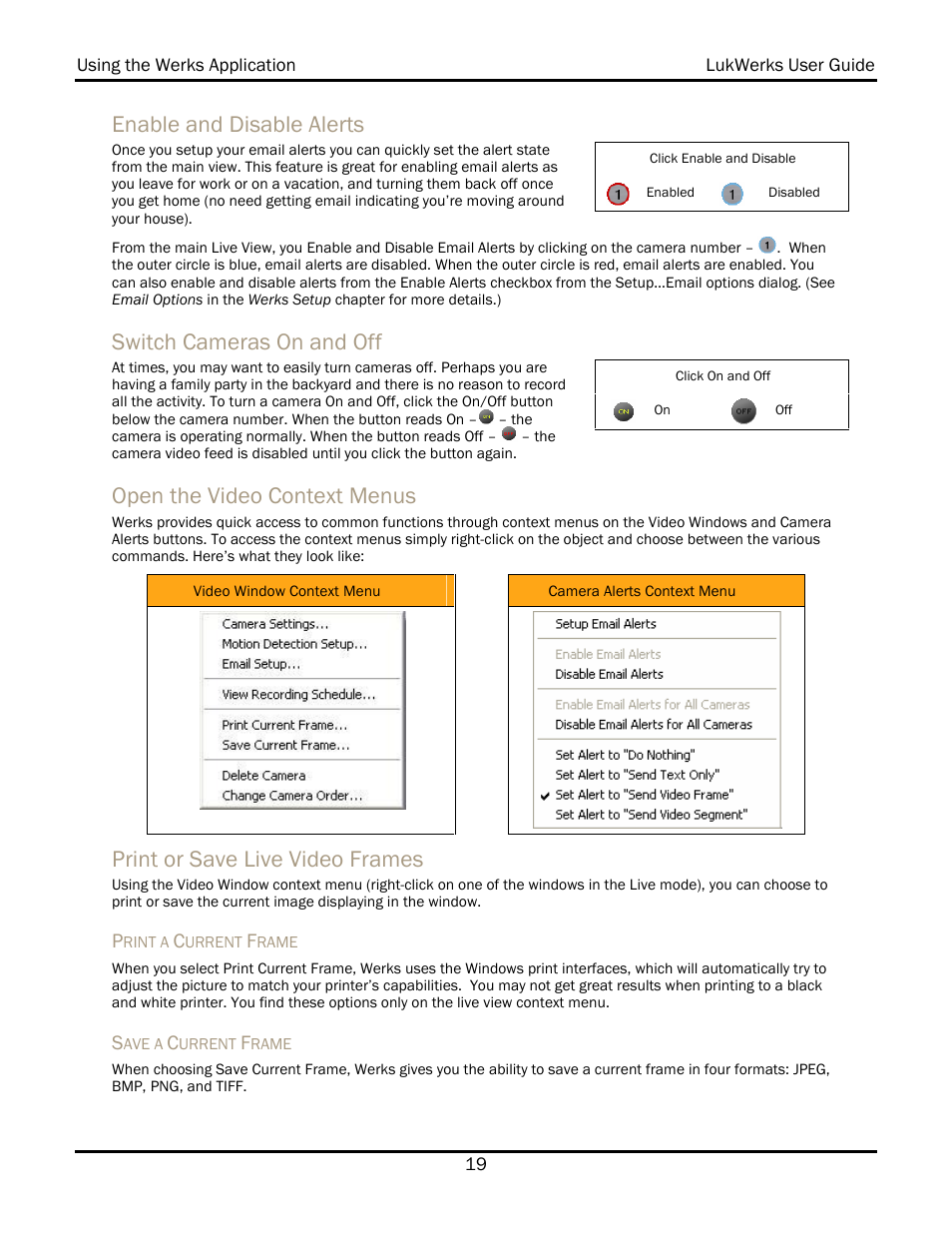 Enable and disable alerts, Switch cameras on and off, Open the video context menus | Print or save live video frames | WiLife V 1.5 User Manual | Page 25 / 102