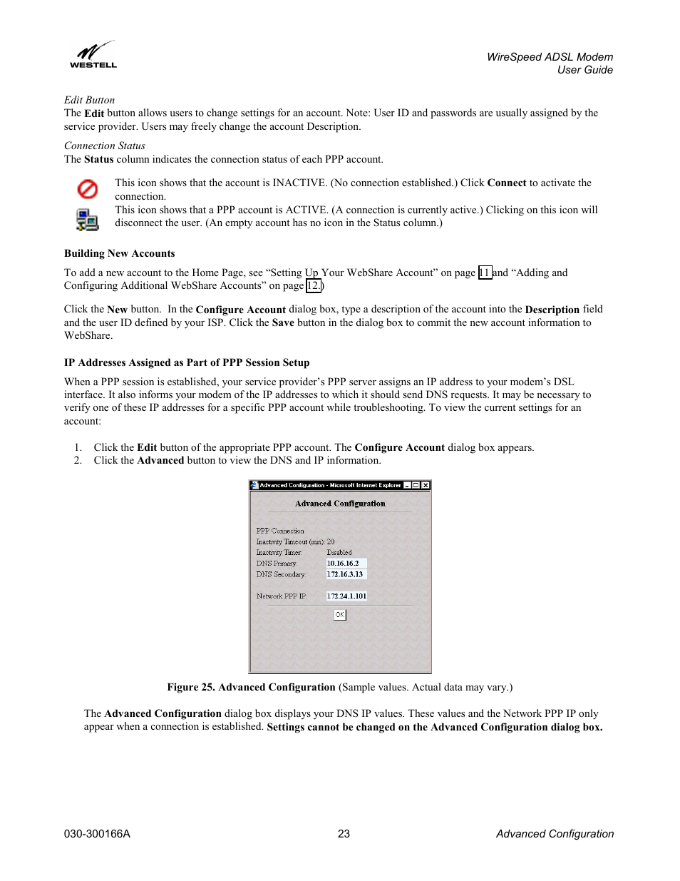 Edit button, Connection status, Building new accounts | Ip addresses assigned as part of ppp session setup, Edit button connection status | Westell Technologies WireSpeed ADSL Modem 030-300166A iii User Manual | Page 26 / 61