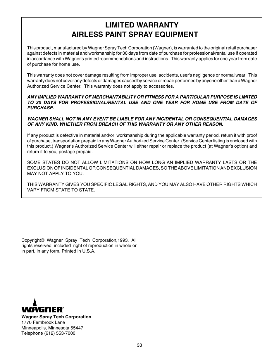 Limited warranty airless paint spray equipment | Wagner HIGH PERFORMANCE AIRLESS SPRAYER User Manual | Page 33 / 33