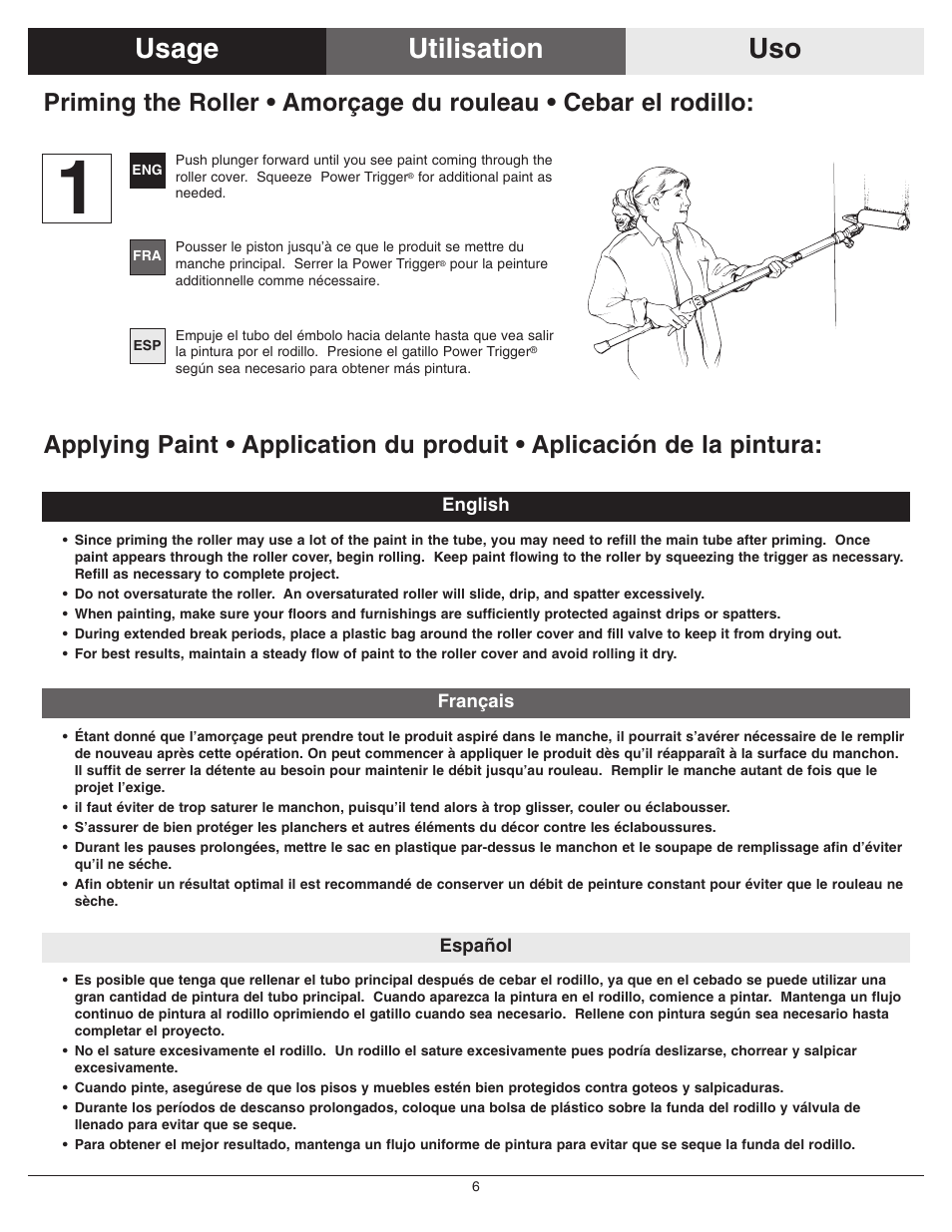 Usage, Priming the roller applying paint, Utilisation | Amorçage du rouleau application du produit, Cebar el rodillo aplicación de la pintura, Utilisation usage uso | Wagner PaintMate Plus User Manual | Page 6 / 16