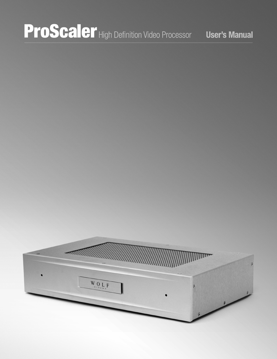 Wolf Appliance Company High Definition Video Processor DCL-200FD User Manual | 57 pages