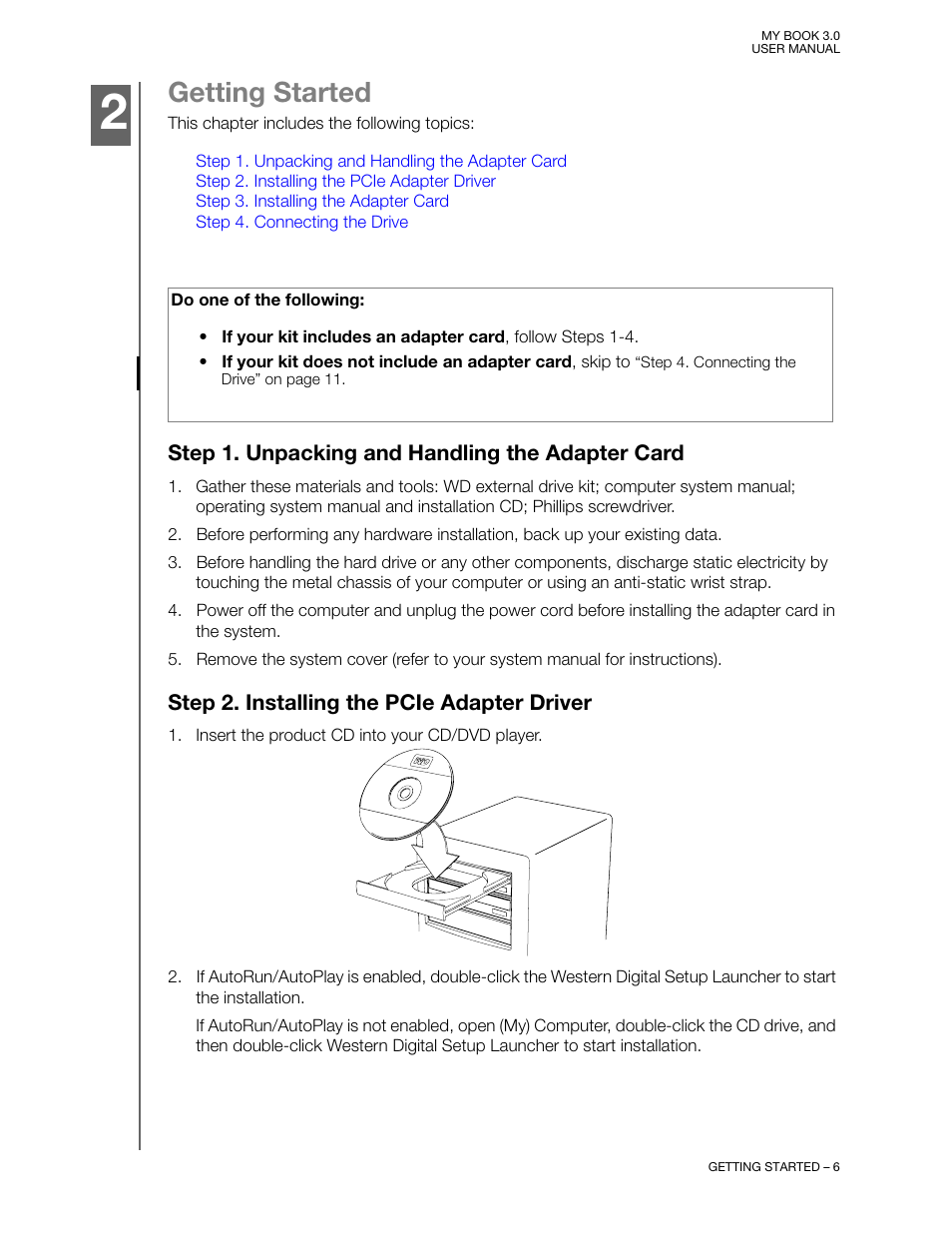 Getting started, Step 1. unpacking and handling the adapter card, Step 2. installing the pcie adapter driver | Western Digital MY BOOK 3 User Manual | Page 9 / 21