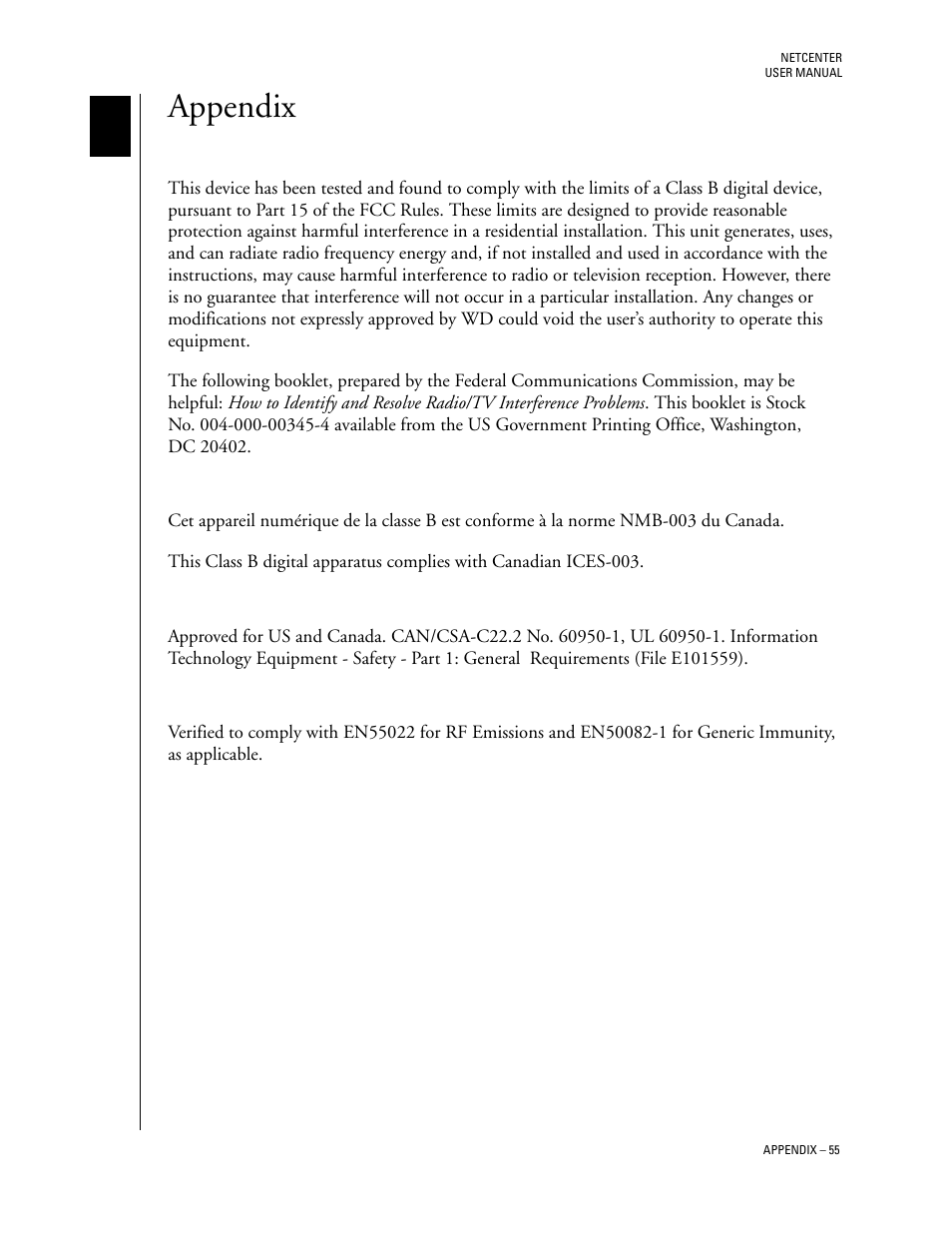 Appendix, Regulatory compliance, Csa notice | Underwriters laboratories inc, Ce compliance for europe | Western Digital Network hard drive User Manual | Page 59 / 63