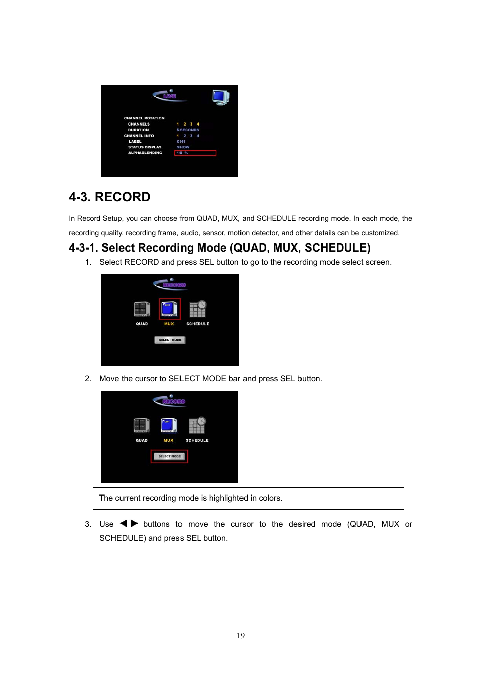 3. record, 3-1. select recording mode (quad, mux, schedule) | Western Digital 4CH TRIPLEX User Manual | Page 19 / 87