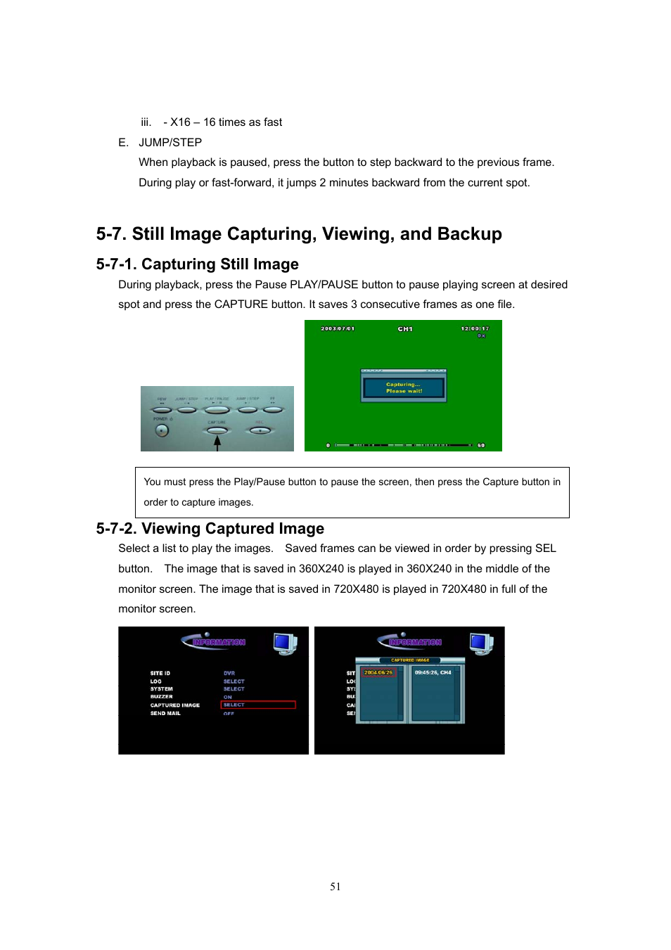 7. still image capturing, viewing, and backup, 7-1. capturing still image, 7-2. viewing captured image | Western Digital 4CH TRIPLEX User Manual | Page 51 / 87