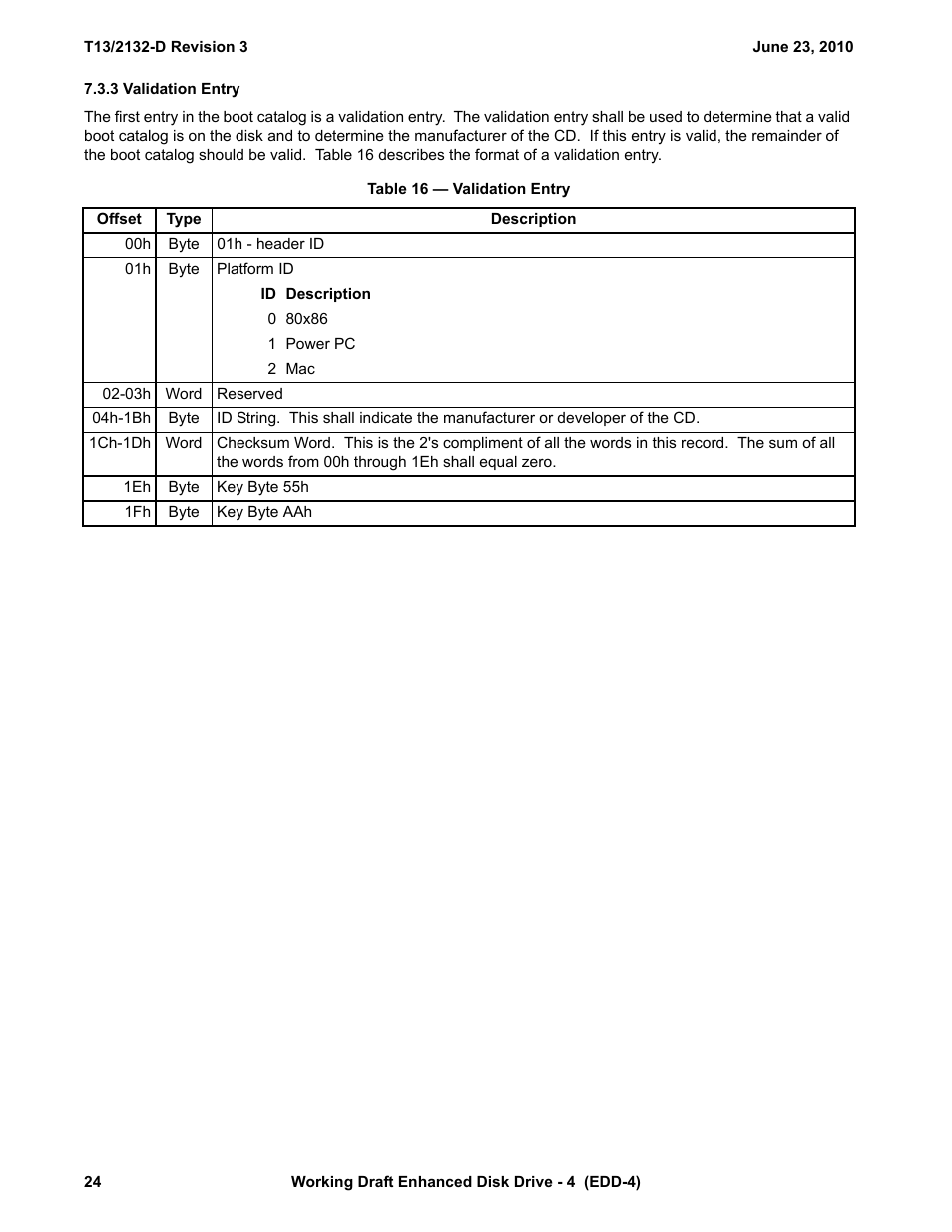 3 validation entry, Table 16 - validation entry | Western Digital T13/2132-D User Manual | Page 36 / 86