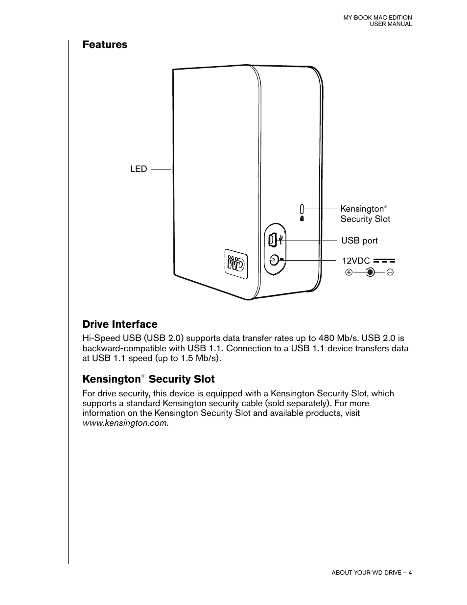 Drive interface, Kensington® security slot, Features drive interface | Kensington, Security slot | Western Digital My Book Mac Edition User Manual | Page 6 / 11