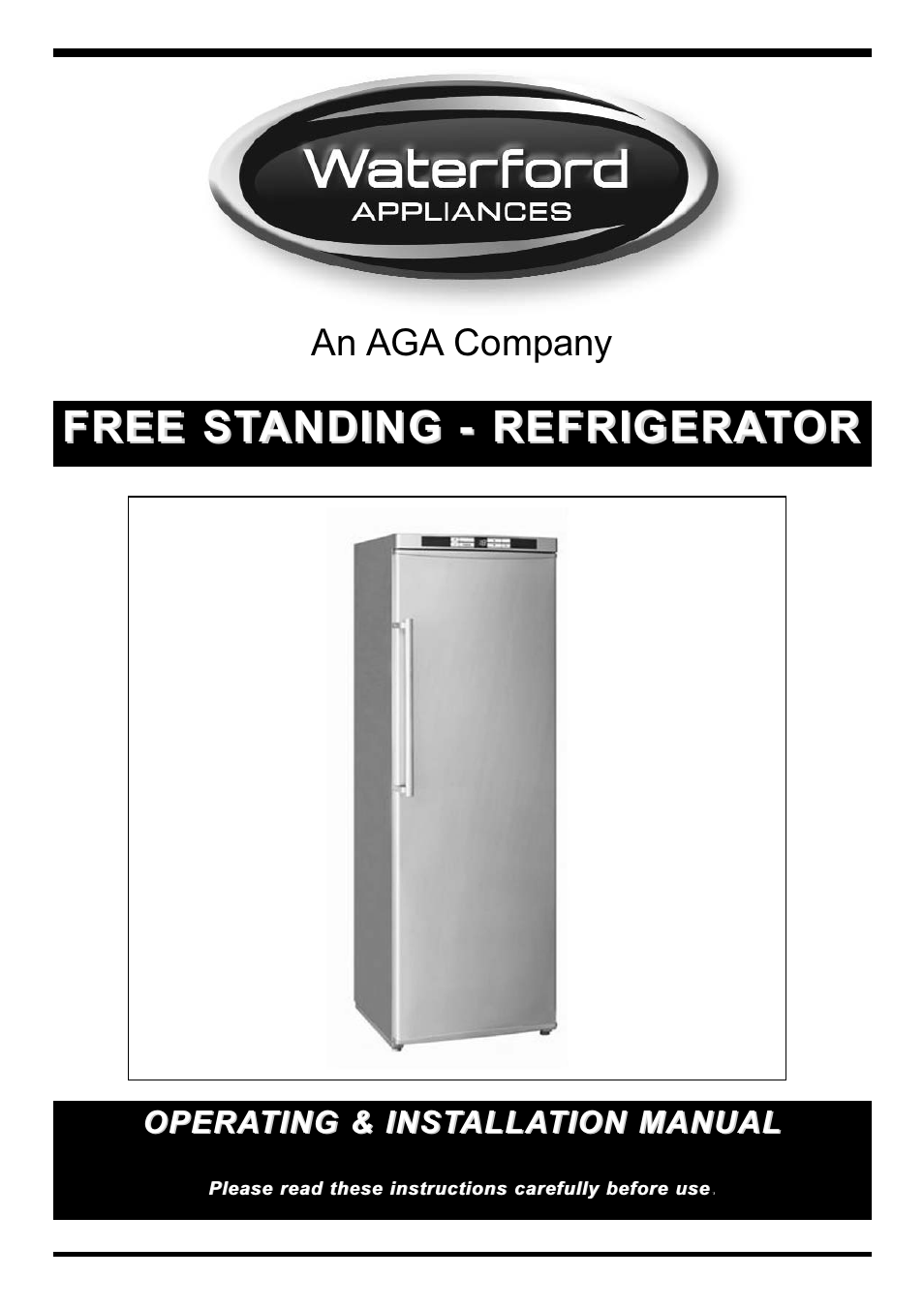 Waterford Appliances Free Standing Refrigerator User Manual | 16 pages