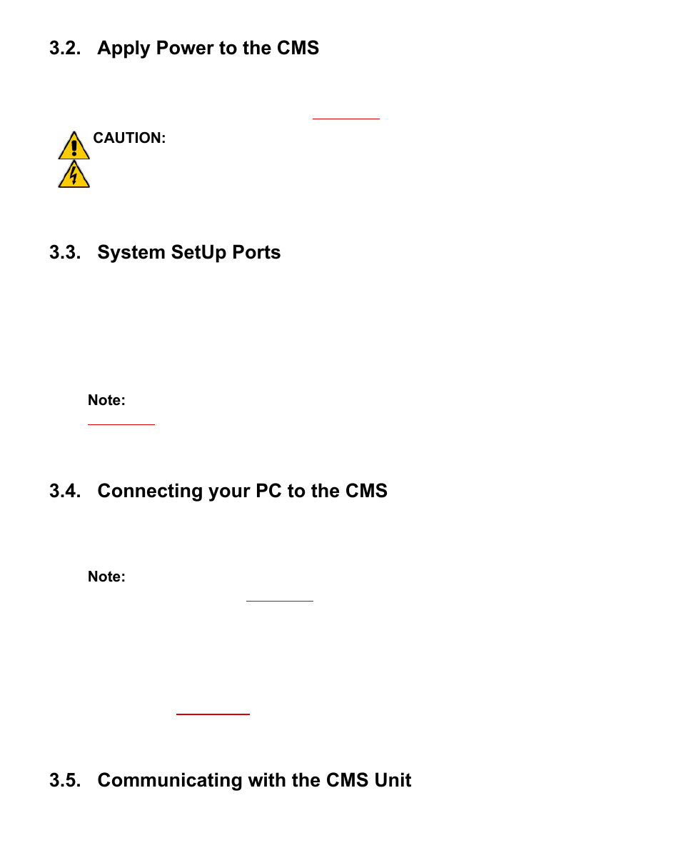 Apply power to the cms, System setup ports, Connecting your pc to the cms | Communicating with the cms unit | Western Telematic CMS-16 User Manual | Page 10 / 62
