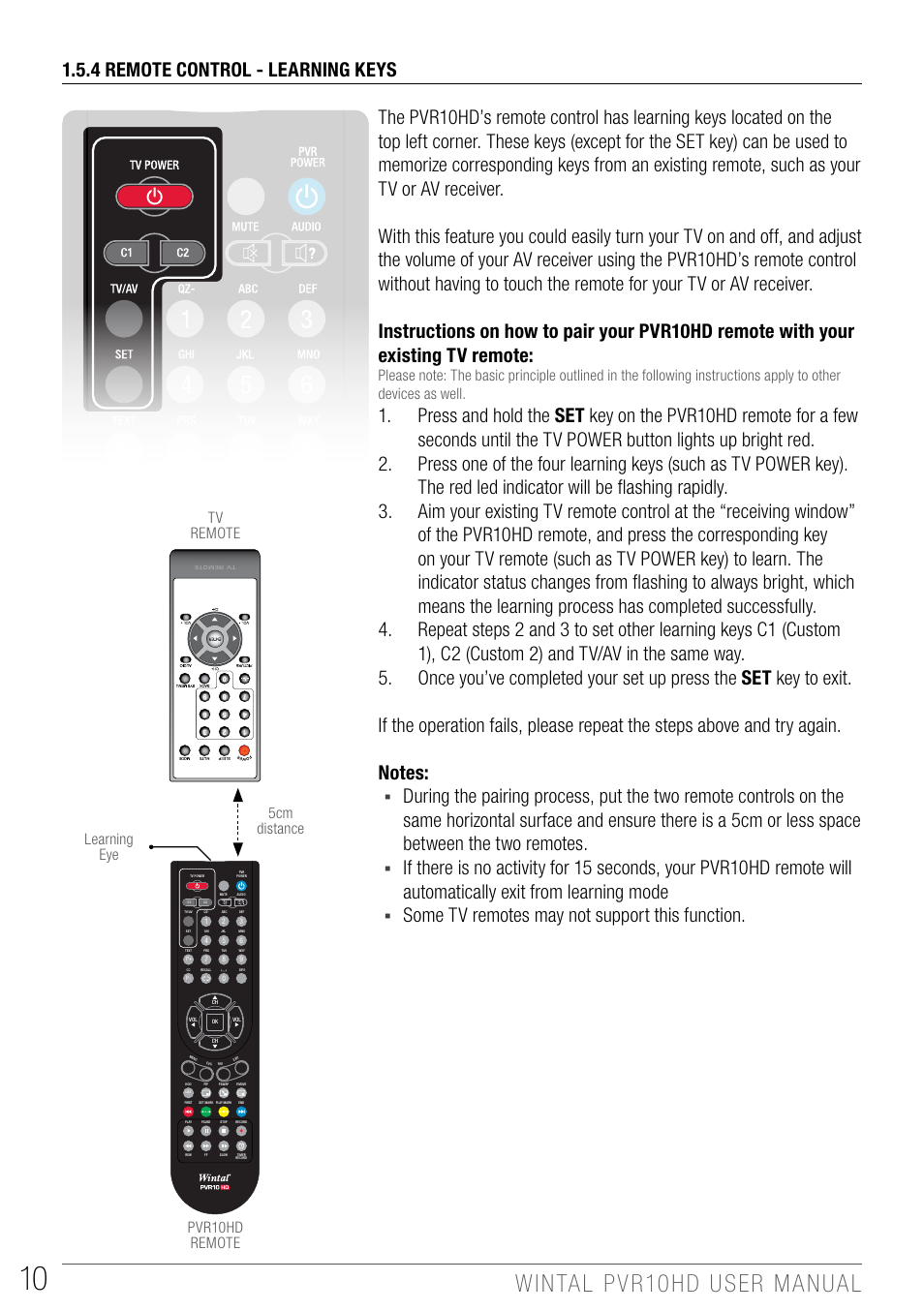 Some tv remotes may not support this function, Learning eye tv remote pvr10hd remote 5cm distance | Wintal PVR10 User Manual | Page 10 / 48