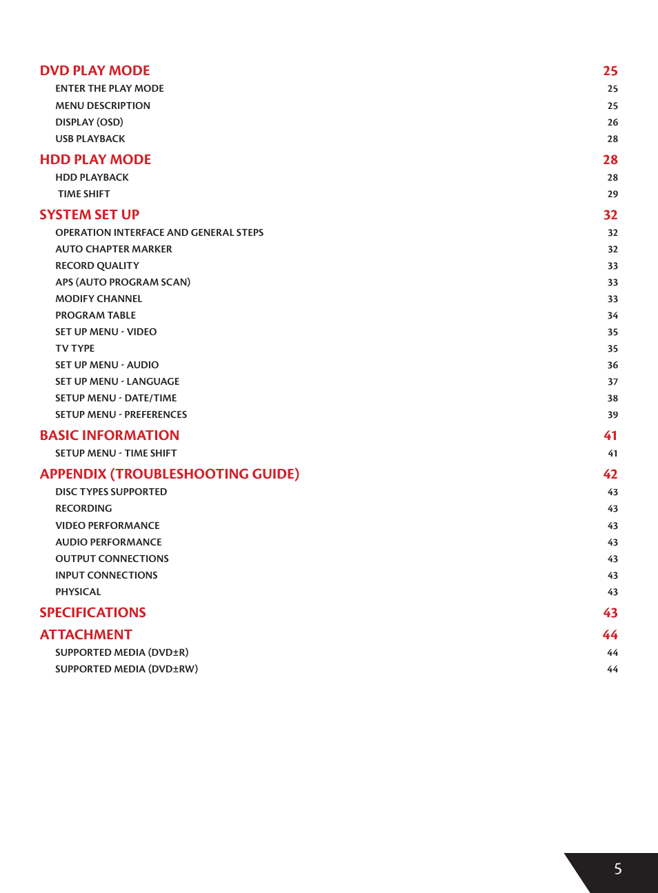 Dvd play mode 25, Hdd play mode 28, System set up 32 | Basic information 41, Appendix (troubleshooting guide) 42, Specifications 43 attachment 44 | Wintal DVDRX160 User Manual | Page 6 / 47