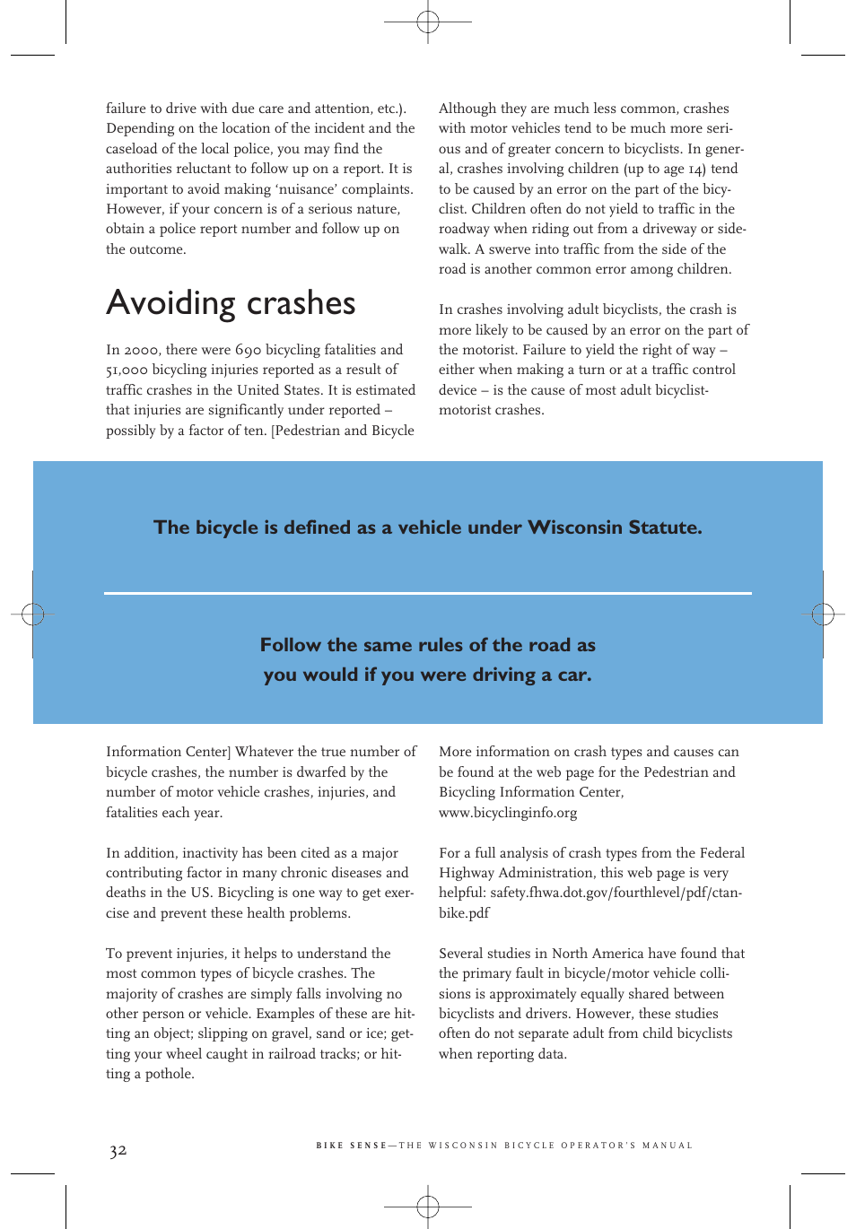 Avoiding crashes | Wisconsin Aluminum Foundry Bike Sense User Manual | Page 32 / 40