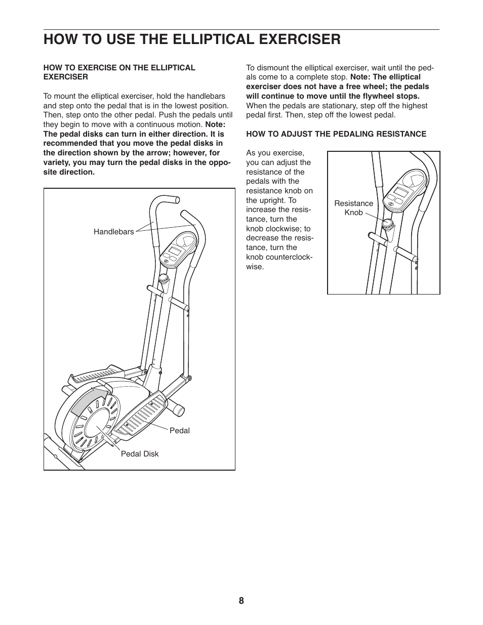 How to use the elliptical exerciser | Weslo MOMENTUM 730 ELLIPTICAL EXERCISER 831.28540.0 User Manual | Page 8 / 16
