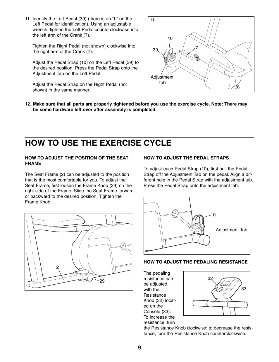 How to use the exercise cycle | Weslo WLEX27181 User Manual | Page 9 / 16