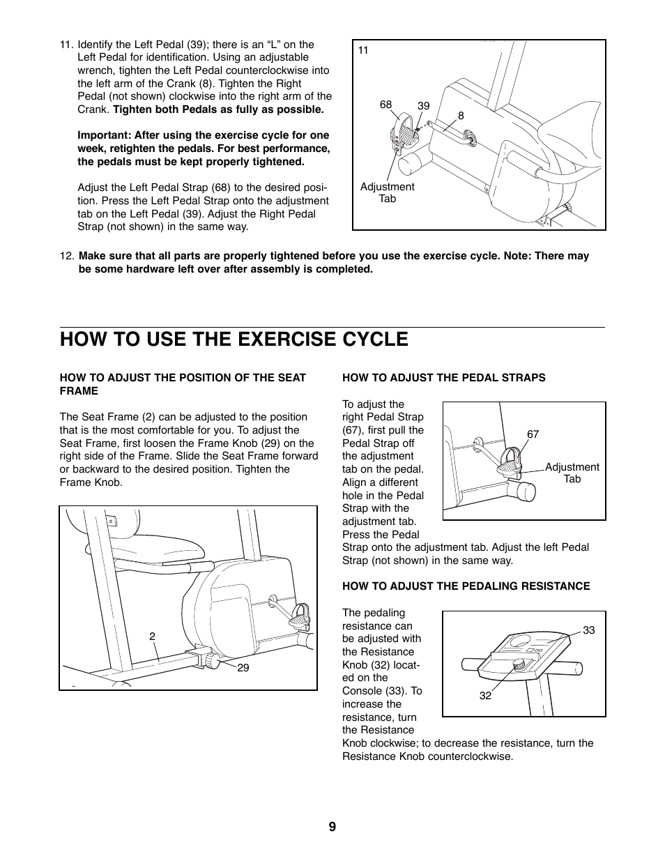 How to use the exercise cycle | Weslo WLEX14000 User Manual | Page 9 / 16