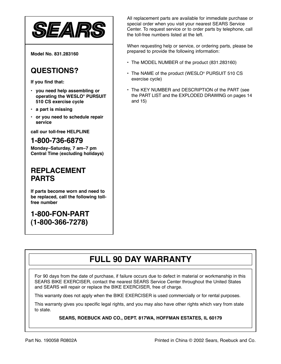 Full 90 day warranty, Questions, Replacement parts | Weslo 831.283160 User Manual | Page 16 / 16
