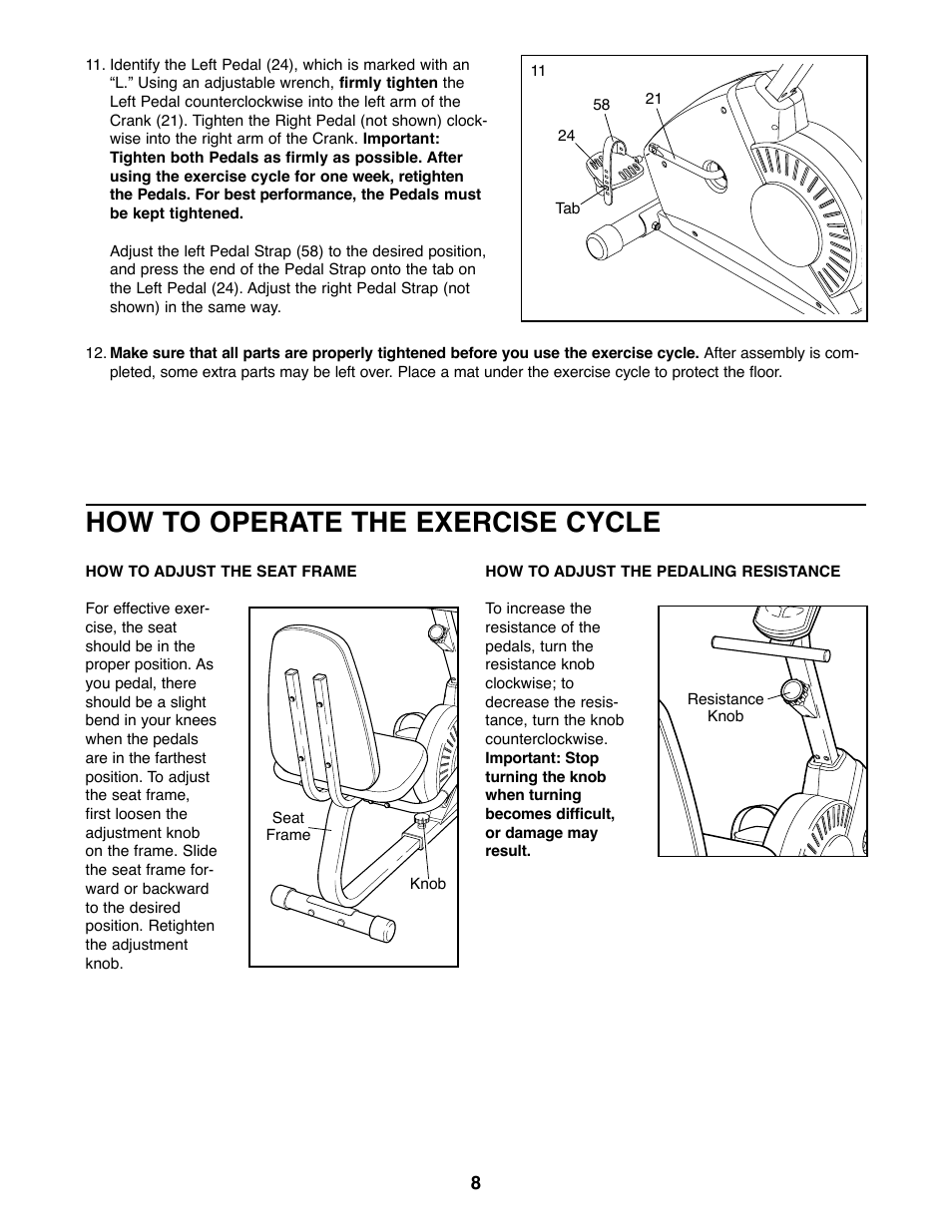 How to operate the exercise cycle | Weslo 831.283160 User Manual | Page 8 / 16