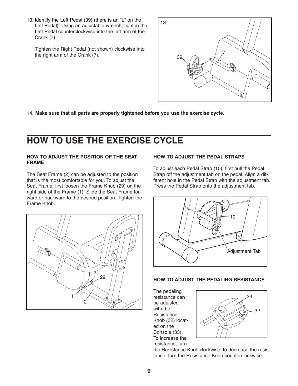 How to use the exercise cycle | Weslo WLEX28080 User Manual | Page 9 / 16