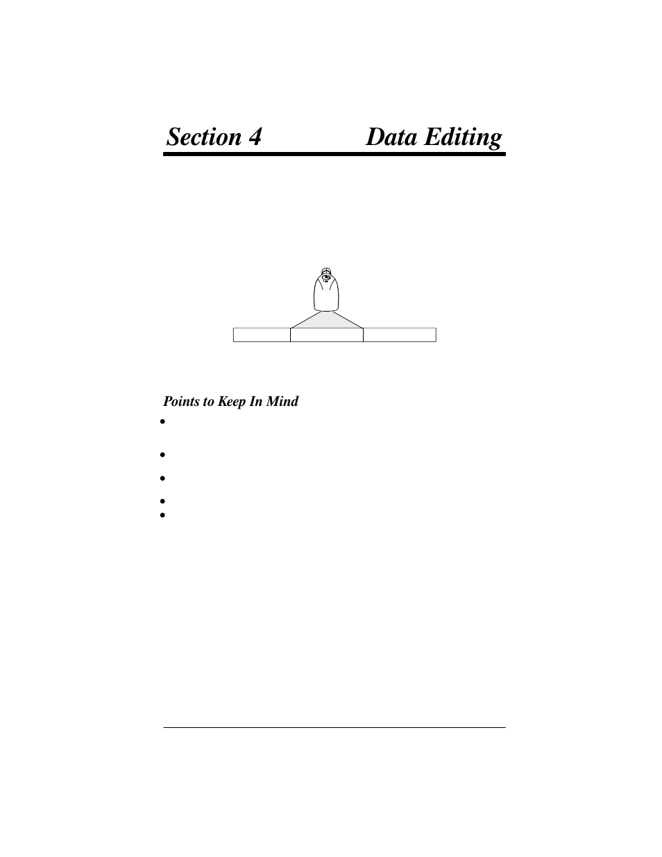Points to keep in mind | Welch Allyn IMAGETEAM 3800 User Manual | Page 37 / 132