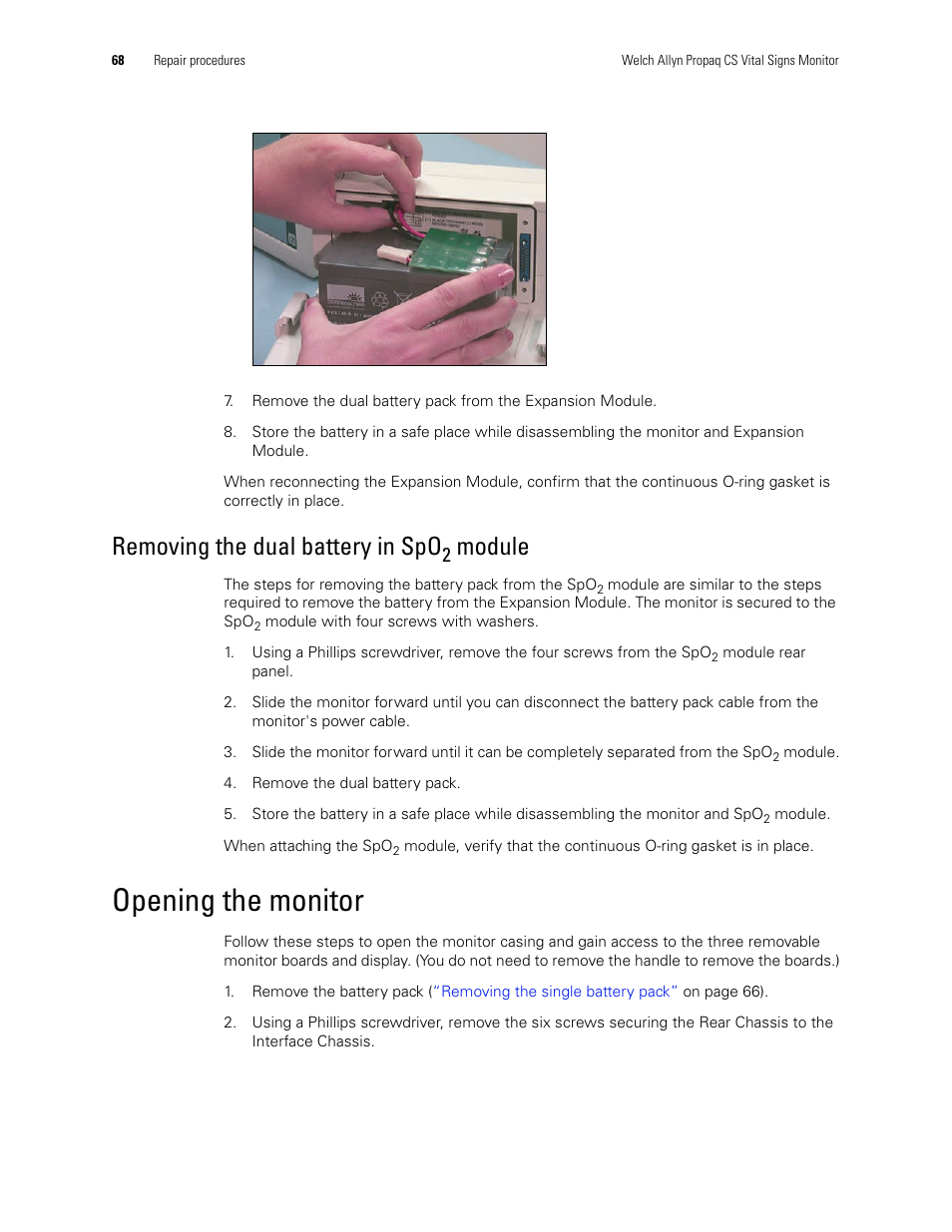 Opening the monitor, Removing the dual battery in spo, Module | Welch Allyn PROPAQ CS User Manual | Page 72 / 142
