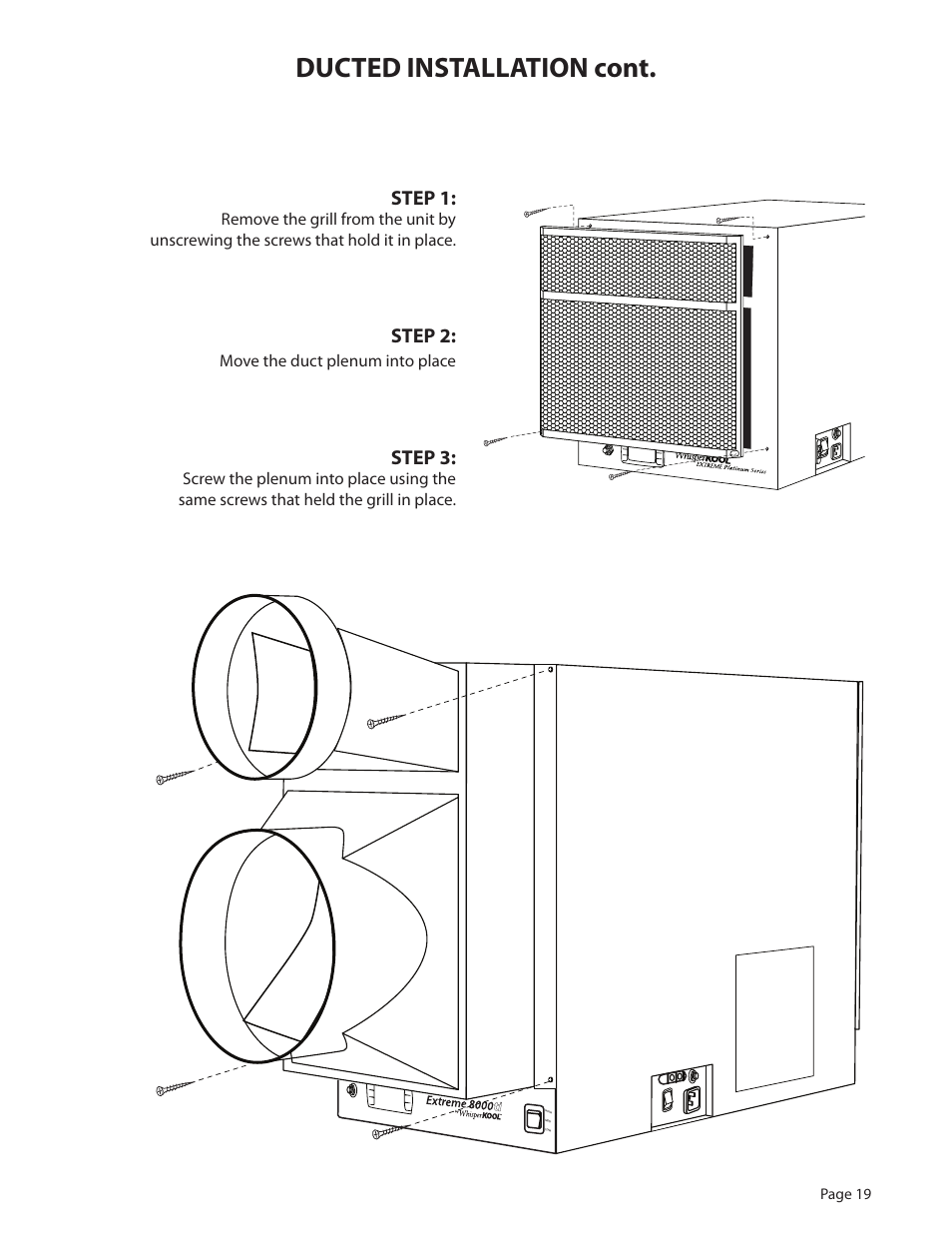Ducted installation cont, Step 1, Step 2 | Step 3 | WhisperKool Extreme 8000 User Manual | Page 19 / 38