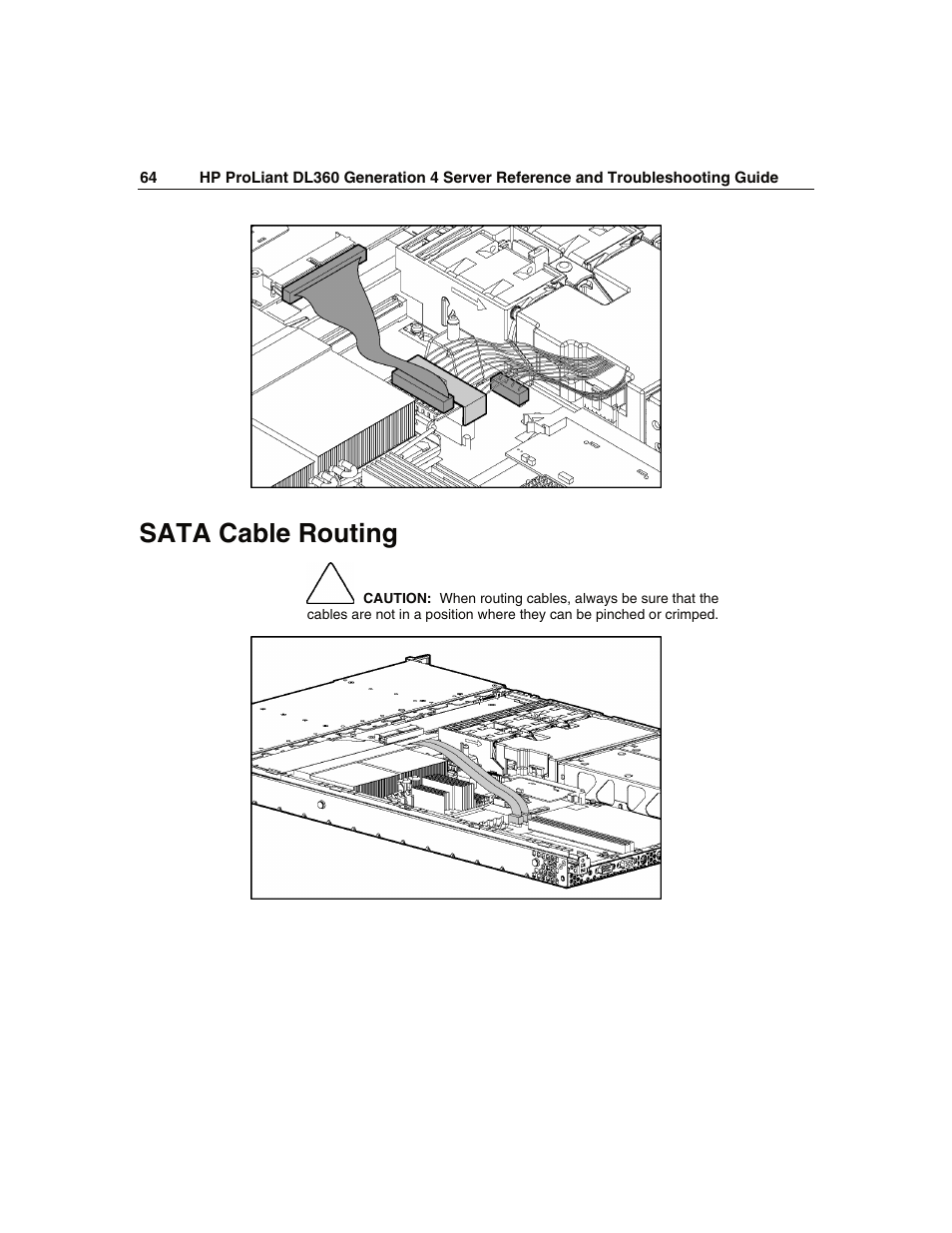 Sata cable routing | WHP Wireless DL360 User Manual | Page 64 / 246