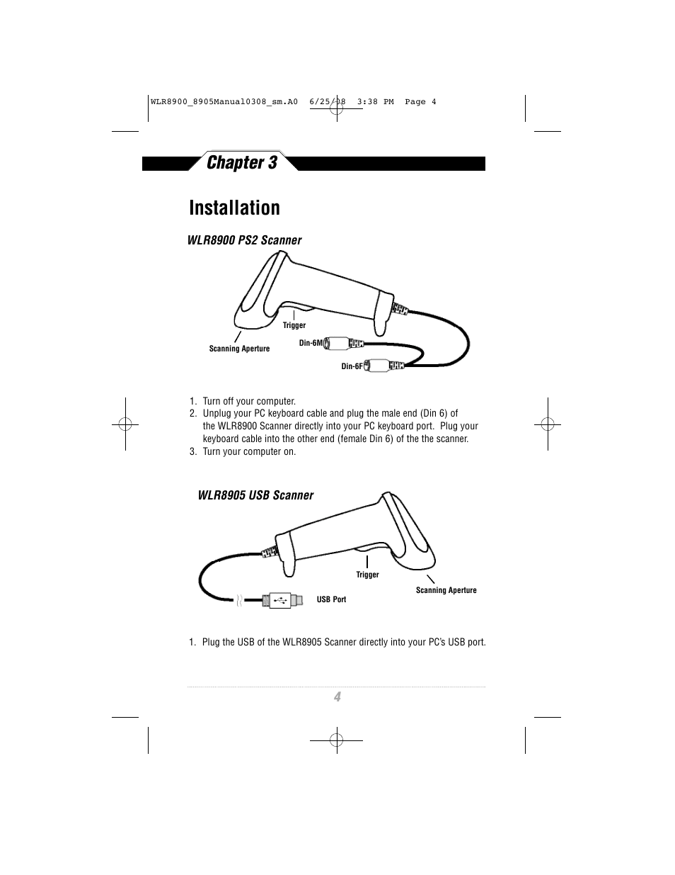 Installation, Chapter 3 | Wasp Bar Code WLR8900 Series User Manual | Page 6 / 44